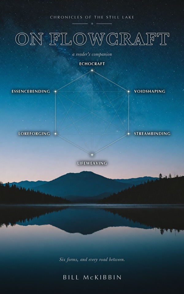 Cover of On Flowcraft, a reader's companion by Bill McKibbin: a still lake beneath the Milky Way, with the six forms of Flowcraft drawn above it as a constellation.